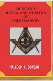 Duncan's Ritual And Monitor Of Freemasonry