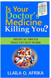 Is Your Doctor's Medicine Killing You?