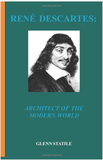 Rene Descartes: Architect of the Modern World