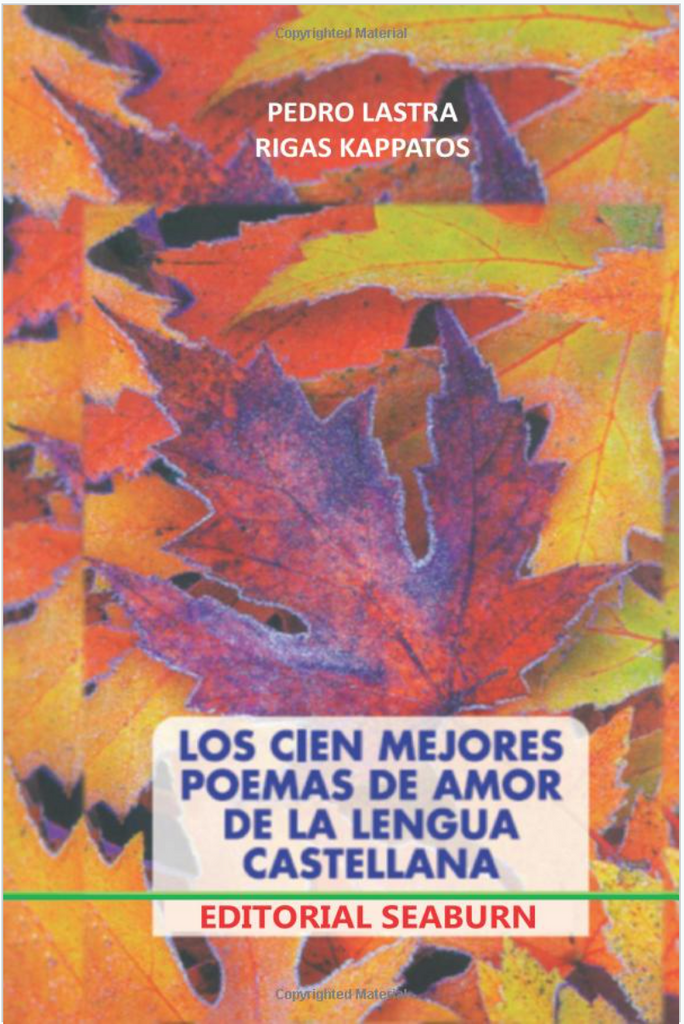 Los Cien Mejores Poemas de Amor de la Lengua Castellana