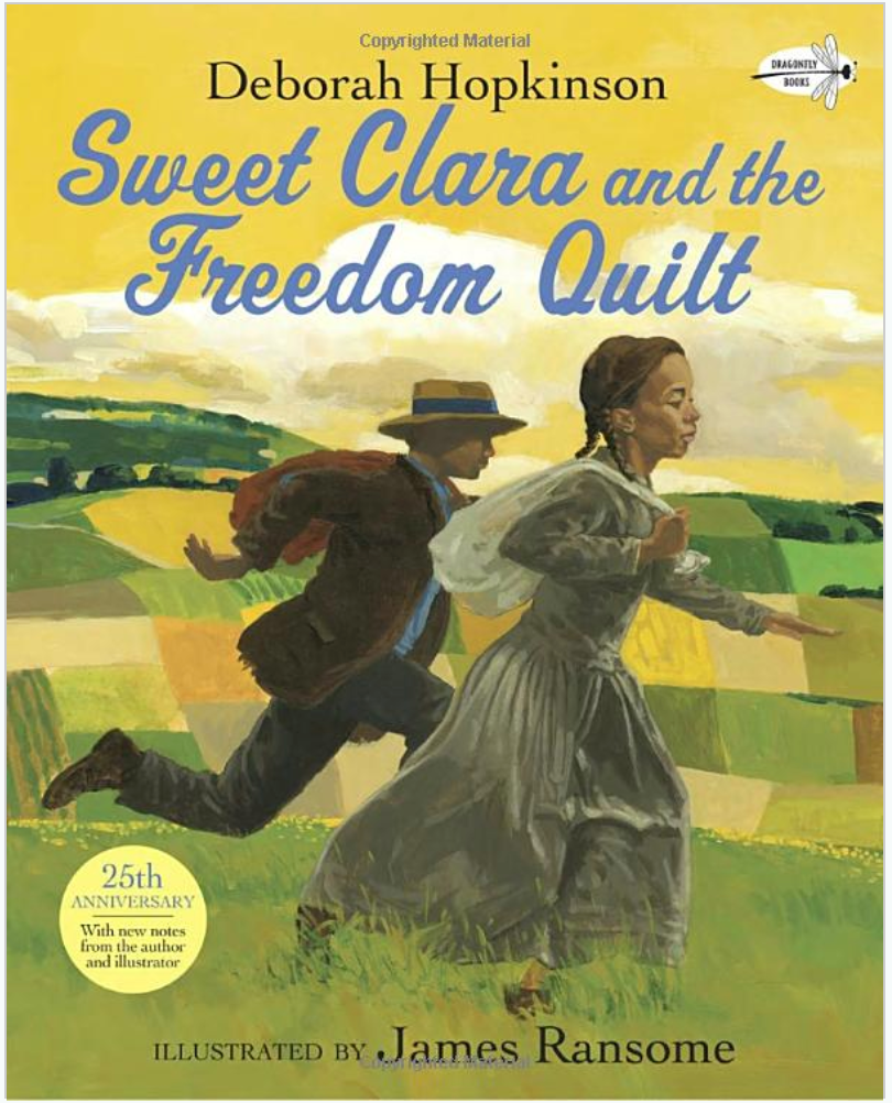 SWEET CLARA AND THE FREEDOM QUILT