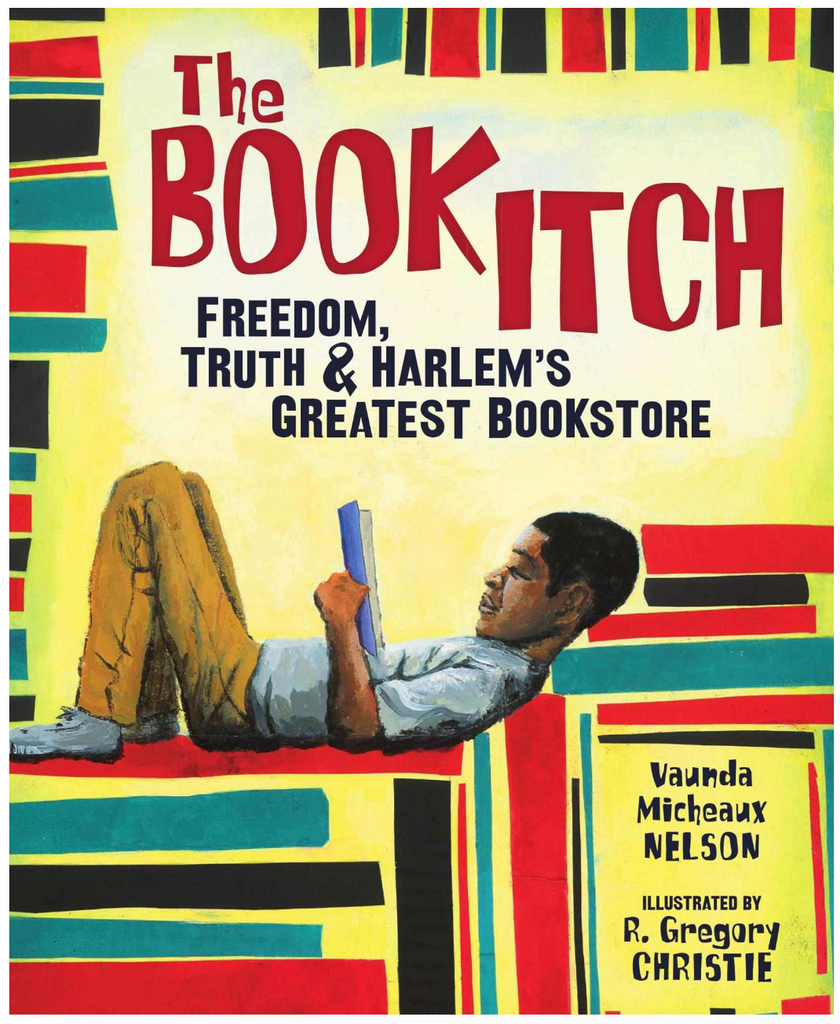 THE BOOK ITCH: FREEDOM, TRUTH & HARLEM'S GREATEST BOOKSTORE