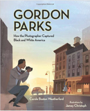 GORDON PARKS: HOW THE PHOTOGRAPHER CAPTURED BLACK AND WHITE AMERICA
