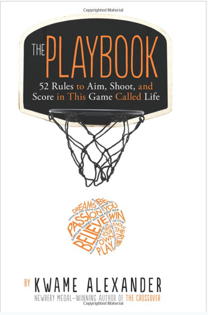 THE PLAYBOOK: 52 RULES TO AIM, SHOOT, AND SCORE IN THIS GAME CALLED LIFE