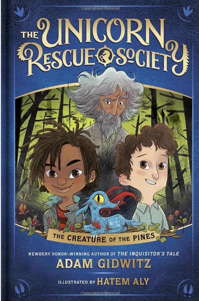 THE CREATURE OF THE PINES ( UNICORN RESCUE SOCIETY #1 )