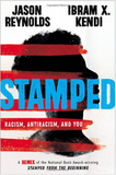 STAMPED: RACISM, ANTIRACISM, AND YOU