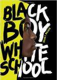 BLACK BOY WHITE SCHOOL