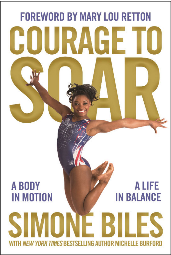 COURAGE TO SOAR: A BODY IN MOTION, A LIFE IN BALANCE