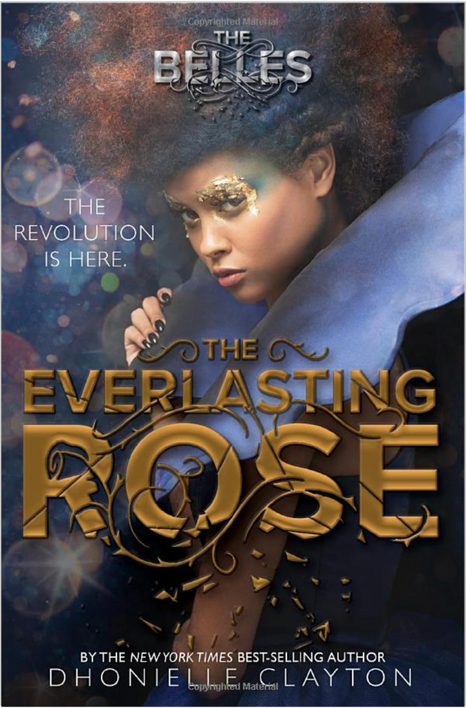 THE EVERLASTING ROSE (THE BELLES SERIES, BOOK 2)