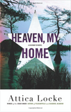 HEAVEN, MY HOME (HIGHWAY 59 MYSTERY #2)