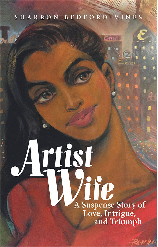 ARTIST WIFE: A SUSPENSE STORY OF LOVE, INTRIGUE, AND TRIUMPH