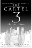 THE CARTEL 3: THE LAST CHAPTE