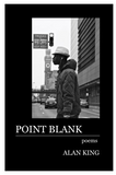 POINT BLANK: POEMS