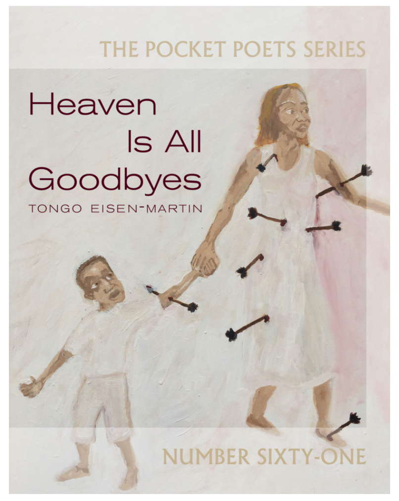 HEAVEN IS ALL GOODBYES: POCKET POETS NO. 61