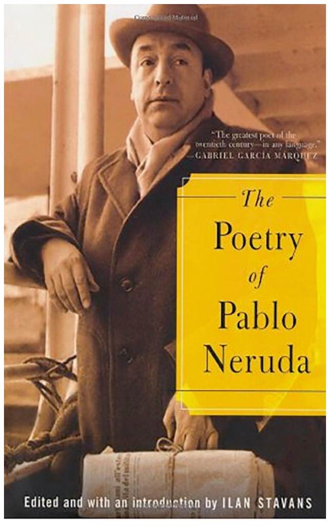 THE POETRY OF PABLO NERUDA