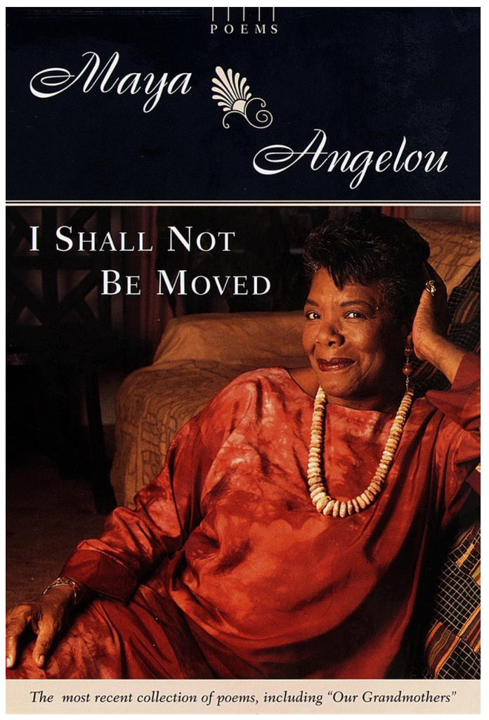 I SHALL NOT BE MOVED: POEMS