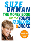 THE MONEY BOOK FOR THE YOUNG, FABULOUS & BROKE