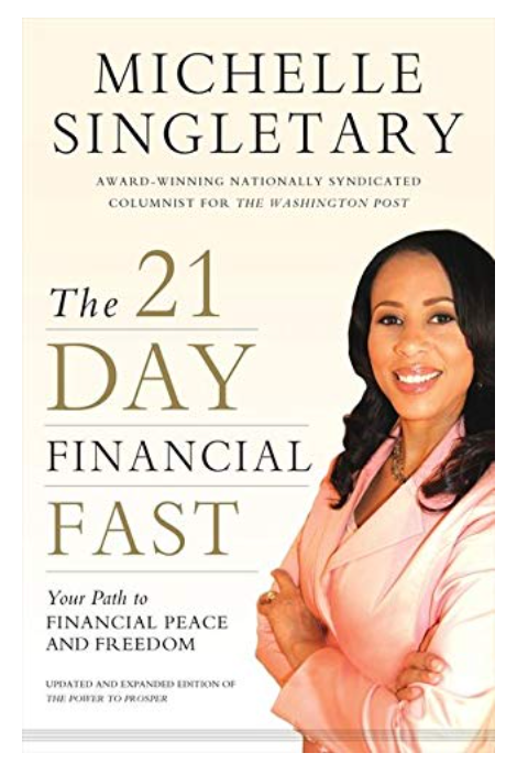 THE 21-DAY FINANCIAL FAST: YOUR PATH TO FINANCIAL PEACE AND FREEDOM