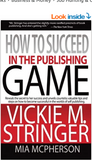 HOW TO SUCCEED IN THE PUBLISHING GAME