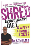 SHRED: THE REVOLUTIONARY DIET: 6 WEEKS 4 INCHES 2 SIZES