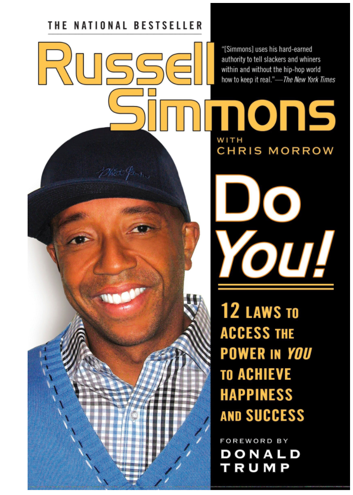 DO YOU!: 12 LAWS TO ACCESS THE POWER IN YOU TO ACHIEVE HAPPINESS AND SUCCESS
