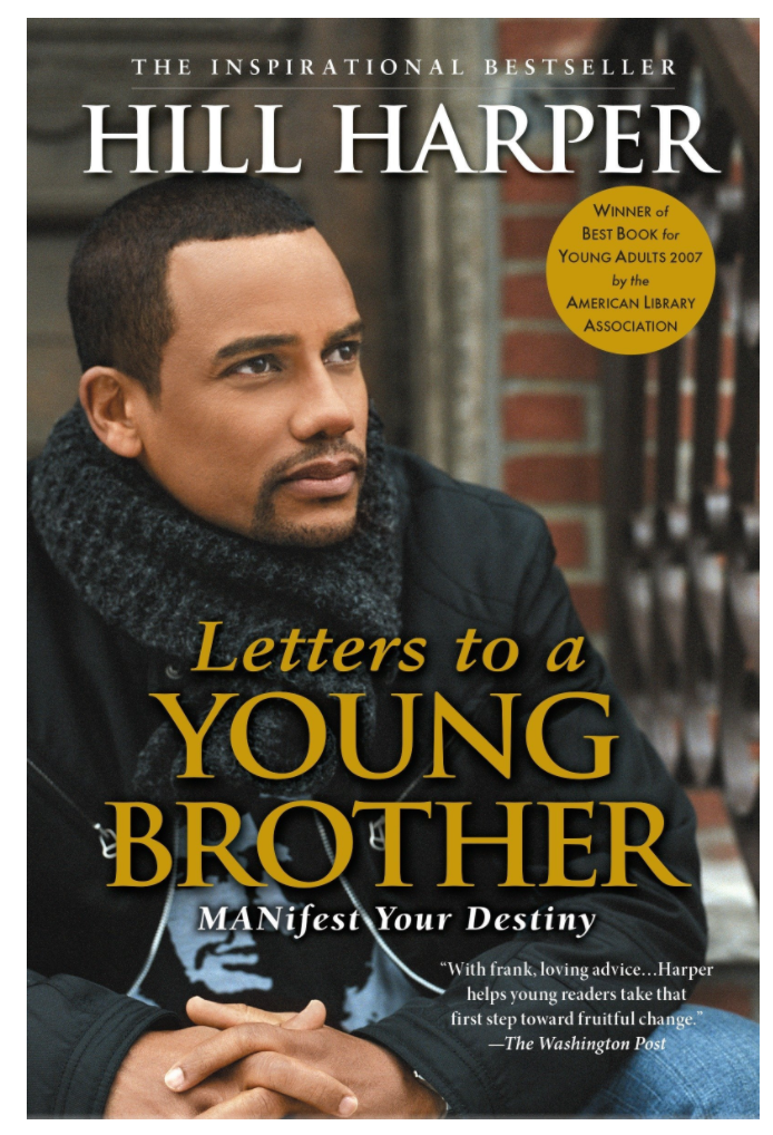 LETTERS TO A YOUNG BROTHER: MANIFEST YOUR DESTINY
