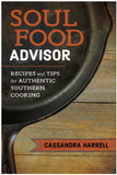 SOUL FOOD ADVISOR: RECIPES AND TIPS FOR AUTHENTIC SOUTHERN COOKING