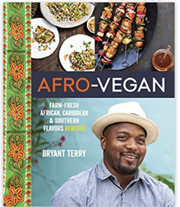 AFRO-VEGAN: FARM-FRESH AFRICAN, CARIBBEAN, AND SOUTHERN FLAVORS REMIXED