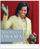 MICHELLE OBAMA: THE FIRST LADY IN PHOTOGRAPHS
