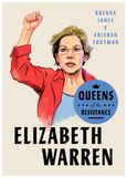 QUEENS OF THE RESISTANCE: ELIZABETH WARREN (QUEENS OF THE RESISTANCE)