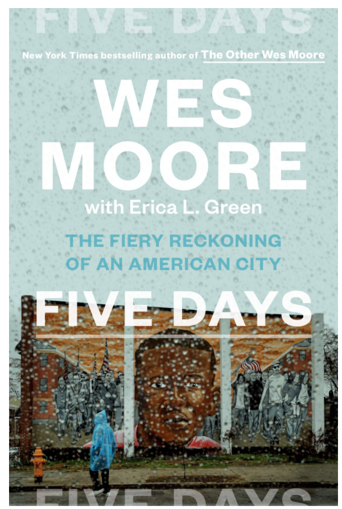 FIVE DAYS: THE FIERY RECKONING OF AN AMERICAN CITY