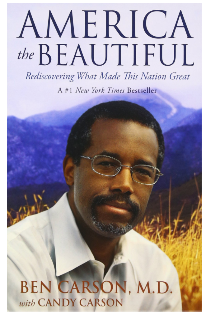 AMERICA THE BEAUTIFUL: REDISCOVERING WHAT MADE THIS NATION GREAT