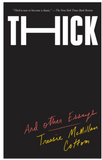 THICK: AND OTHER ESSAYS