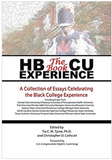 HBCU EXPERIENCE - THE BOOK: A COLLECTION OF ESSAYS CELEBRATING THE BLACK COLLEGE EXPERIENCE