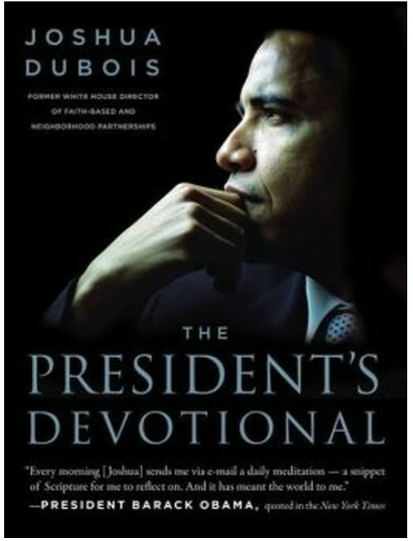 THE PRESIDENT'S DEVOTIONAL: THE DAILY READINGS THAT INSPIRED PRESIDENT OBAMA