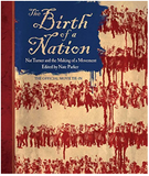 THE BIRTH OF A NATION: NAT TURNER AND THE MAKING OF A MOVEMENT