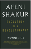AFENI SHAKUR: EVOLUTION OF A REVOLUTIONARY