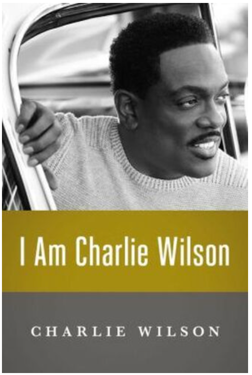 I AM CHARLIE WILSON