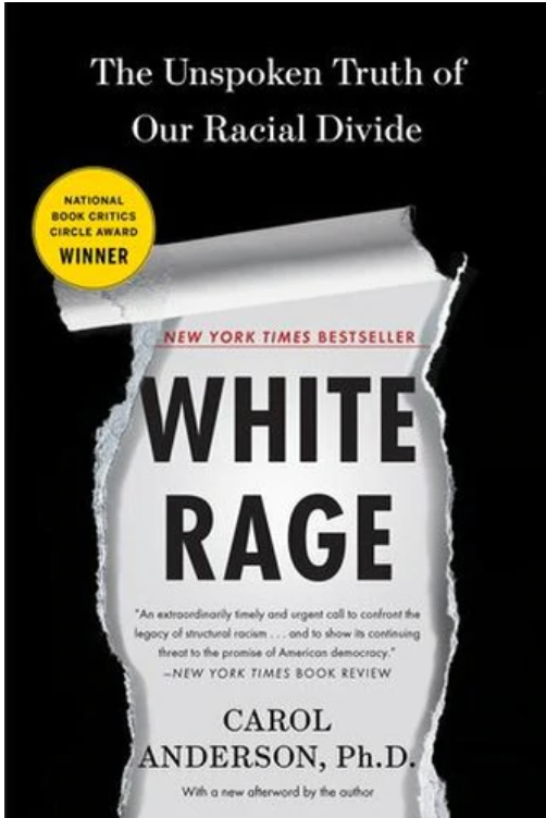 WHITE RAGE: THE UNSPOKEN TRUTH OF OUR RACIAL DIVIDE (PB)