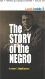 THE STORY OF THE NEGRO: THE RISE OF THE RACE FROM SLAVERY: VOLUMES I AND II