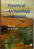 HISTORICAL ARCHAEOLOGY IN NIGERIA