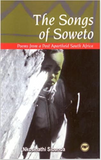 SONGS OF SOWETO (THE): POEMS FROM A POST APARTHEID SOUTH AFRICA