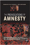 PROVOCATIONS OF AMNESTY: MEMORY, JUSTICE AND IMPUNITY