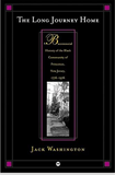 LONG JOURNEY HOME  (THE): A Bicentennial History of the Black Community of Princeton, New Jersey, 1776-1976