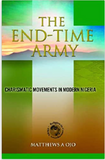 END-TIME ARMY: CHARISMATIC MOVEMENTS IN MODERN NIGERIA
