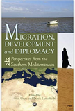 Migration, Development and Diplomacy: Perspectives From the Southern Mediterranean