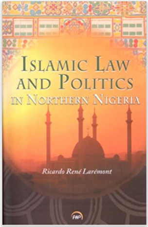 Islamic Law and Politics In Northern Nigeria