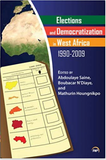 ELECTIONS AND DEMOCRATIZATION IN WEST AFRICA 1990-2009