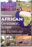 PERSPECTIVES ON AFRICAN ENVIRONMENT, SCIENCE AND TECHNOLOGY
