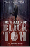 The Ballad of Black Tom (PB)